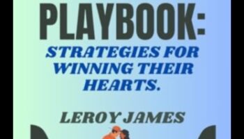 Love Playbook: Wisdom for Lasting Connections